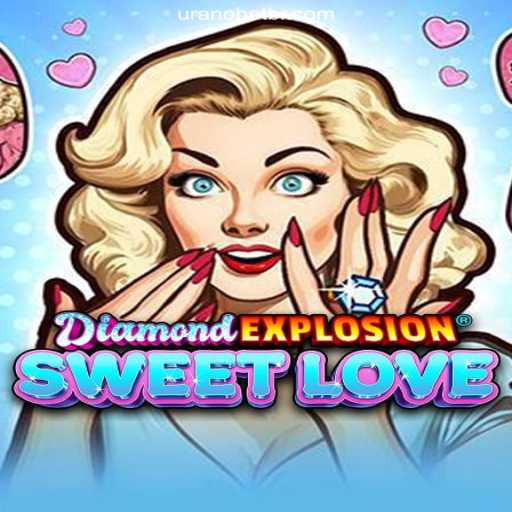 Unveiling DiamondExplosionSweetLove: The Ultimate Slot Experience on Uranobet.COM