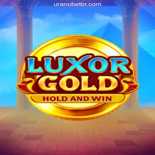 Discover LuxorGold on the Uranobet.COM Platform: Brazil's Premier Slot Experience
