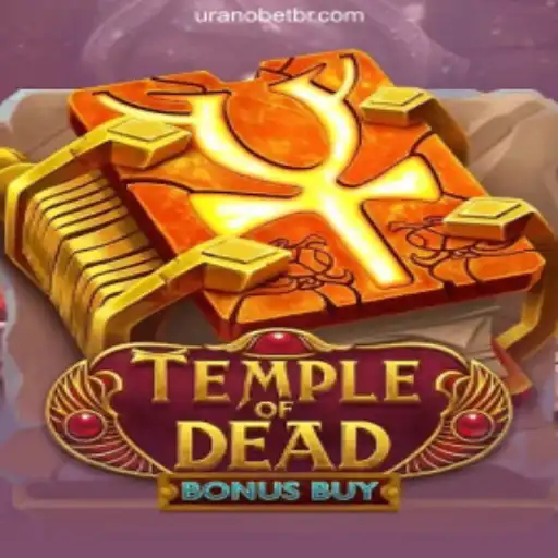 Explore TempleofDeadBonusBuy on Uranobet.COM - The Official Slots Platform #1 in Brazil